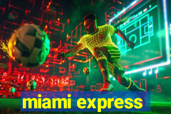 miami express